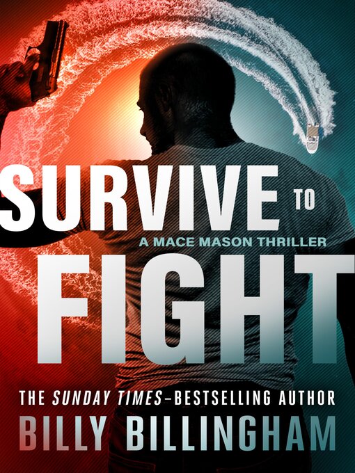 Title details for Survive to Fight by Billy Billingham - Available
